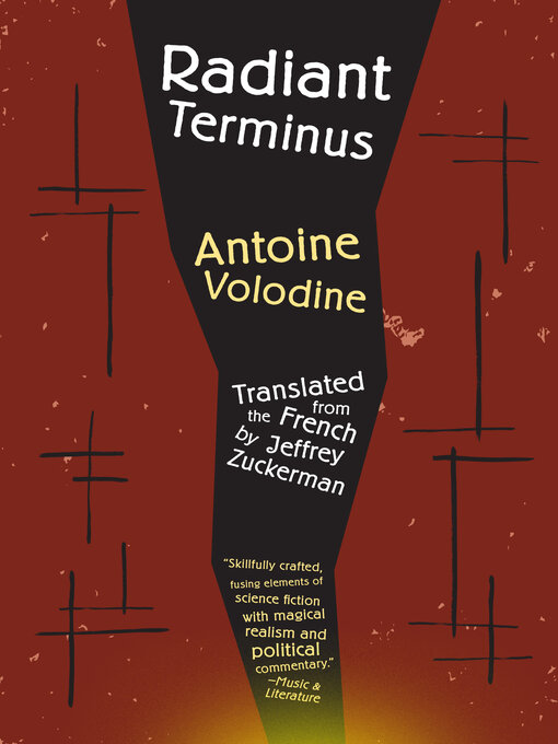 Title details for Radiant Terminus by Antoine Volodine - Available